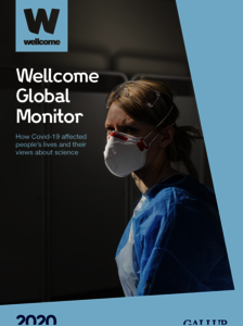 Wellcome Global Monitor (Wellcome Impact Report on Covid-19)
Published Report - Cover Image Credit with Quote